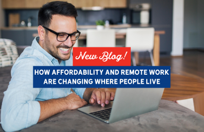 How Affordability and Remote Work Are Changing Where People Live | Slocum Home Team